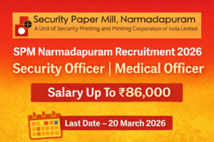 Security Paper Mill Narmadapuram Recruitment 2026