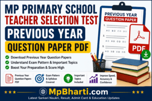 MP Primary School Teacher Selection Test Previous Year Question Paper PDF